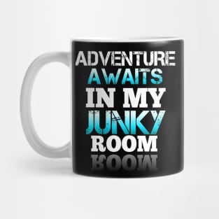 Adventure Awaits In My Junky Room Mug